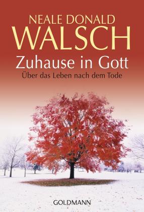 Susanne Kahn-Ackermann, Neale Donald Walsch: Zuhause in Gott 