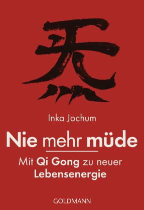 Inka Jochum: Nie mehr müde - 