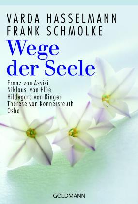 Varda Hasselmann, Frank Schmolke: Wege der Seele 