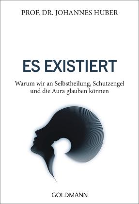 Johannes Huber, Johannes Prof. Dr. Huber: Es existiert 