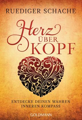 Ruediger Schache: Herz über Kopf 