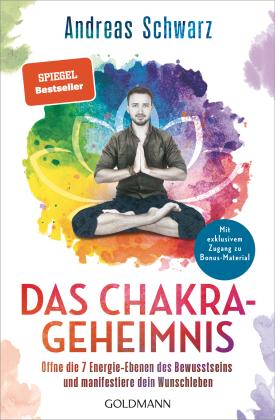 Andreas Schwarz: Das Chakra-Geheimnis 