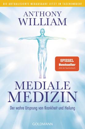 Anthony William: Mediale Medizin 