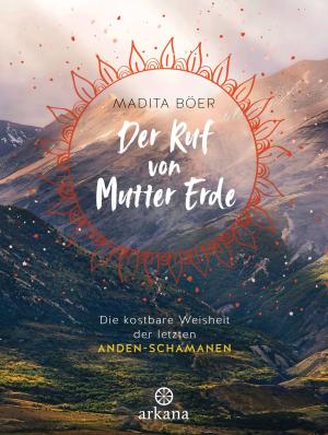 Madita Böer: Der Ruf von Mutter Erde 