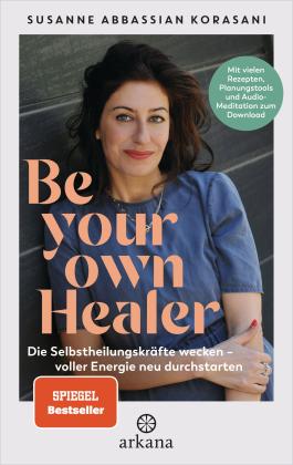 Susanne Abbassian Korasani, Susanne Korasani: Be Your Own Healer 