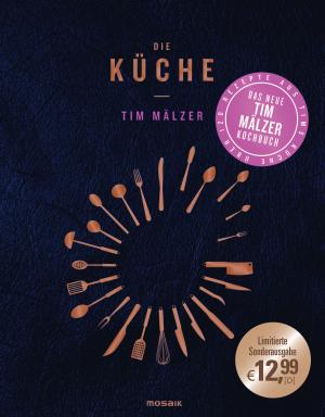 Tim Mälzer: Die Küche 