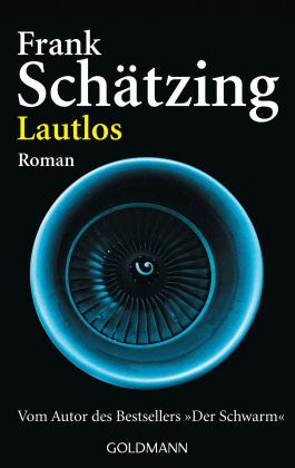 Frank Schätzing: Lautlos 