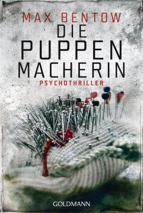 Max Bentow: Die Puppenmacherin 