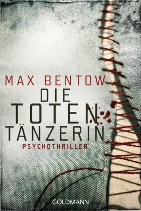 Max Bentow: Die Totentänzerin 