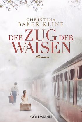 Christina Baker Kline: Der Zug der Waisen 