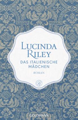 Lucinda Riley: Das italienische Mädchen 