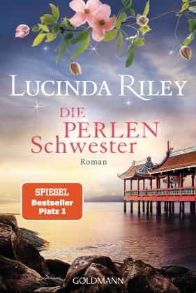 Lucinda Riley: Die Perlenschwester 