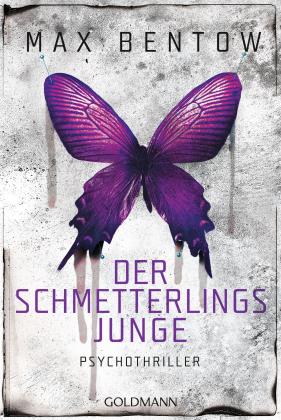 Max Bentow: Der Schmetterlingsjunge 