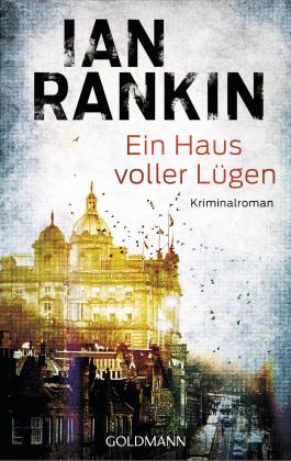 Ian Rankin: Ein Haus voller Lügen 