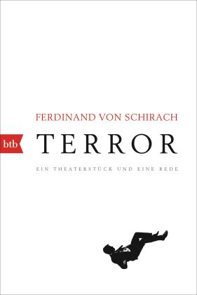 Ferdinand von Schirach, Ferdinand von Schirach, Ferdinand von von Schirach: Terror 