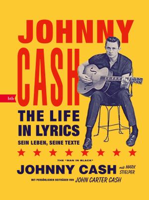 Philip Bradatsch, Bernd Gockel, Stefan Rohmig, Alexander Wagner, Johnny Cash: The Life in Lyrics 