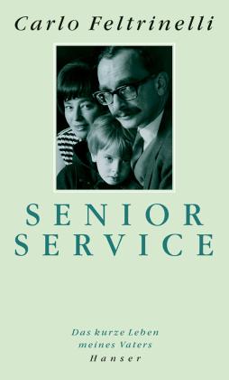 Carlo Feltrinelli: Senior Service 