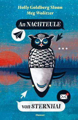 Holly Goldberg Sloan, Meg Wolitzer: An Nachteule von Sternhai 