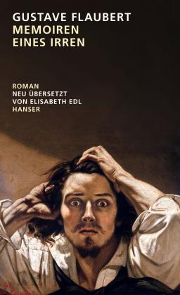 Gustave Flaubert, Elisabeth Edl: Memoiren eines Irren 