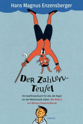 Rotraut Susanne Berner, Hans Magnus Enzensberger: Der Zahlenteufel (Jubiläum 25 Jahre) 