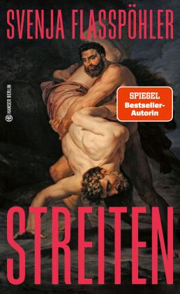 Svenja Flaßpöhler: Streiten 