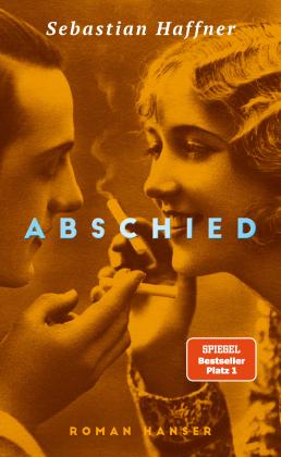 Sebastian Haffner: Abschied 
