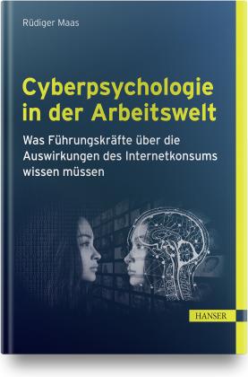 Rüdiger Maas: Cyberpsychologie in der Arbeitswelt 