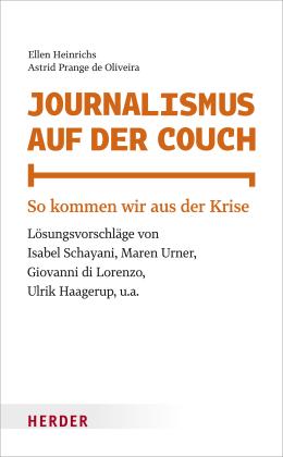 Ellen Heinrichs, Astrid Prange de Oliveira: Journalismus auf der Couch 