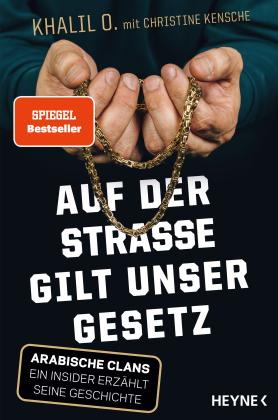 Christine Kensche, O. Khalil, Khalil O.: Auf der Straße gilt unser Gesetz 