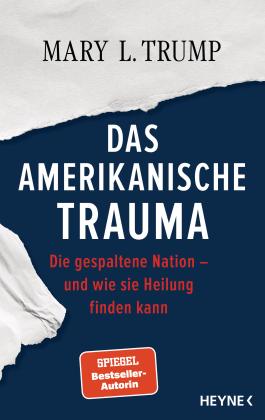 Mary L. Trump: Das amerikanische Trauma 