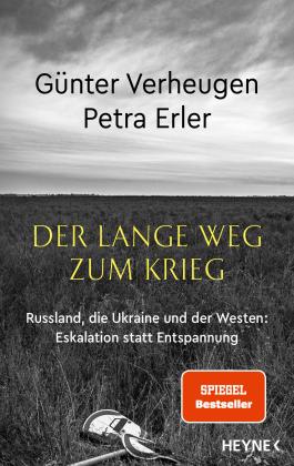 Petra Erler, Günter Verheugen: Der lange Weg zum Krieg 