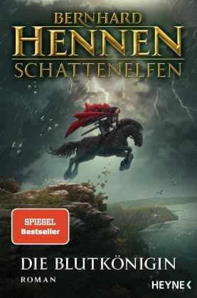 Bernhard Hennen: Schattenelfen - Die Blutkönigin 