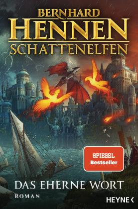 Bernhard Hennen: Schattenelfen - Das Eherne Wort 