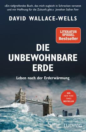 David Wallace-Wells: Die unbewohnbare Erde 