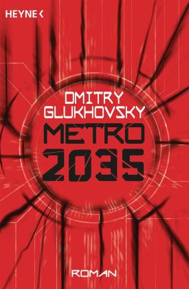 Dmitry Glukhovsky: Metro 2035 