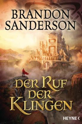 Brandon Sanderson: Der Ruf der Klingen 
