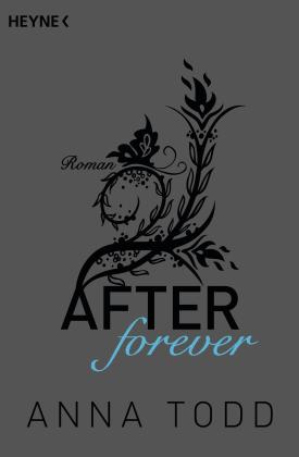Nicole Hölsken, Corinna Vierkant-Enßlin, Anna Todd: After forever 
