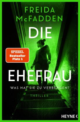 Frank Dabrock, Freida McFadden: Die Ehefrau – Was hat sie zu verbergen? 