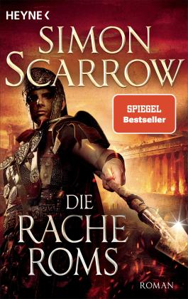 Norbert Jakober, Simon Scarrow: Die Rache Roms 