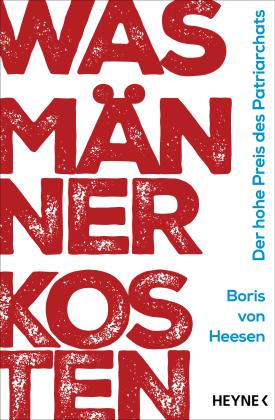 Boris von Heesen, Boris von Heesen: Was Männer kosten 
