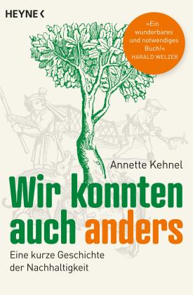 Annette Kehnel: Wir konnten auch anders 
