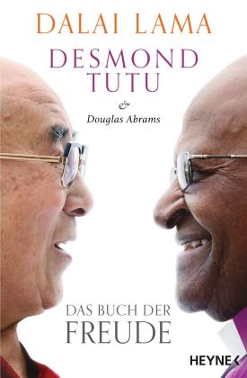 Douglas Abrams, Lama Dalai, Dalai Lama, Desmond Tutu: Das Buch der Freude 