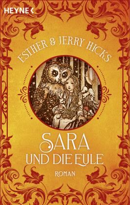 Esther & Jerry Hicks: Sara und die Eule 