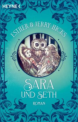 Manfred Miethe, Esther & Jerry Hicks: Sara und Seth 