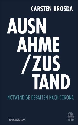 Carsten Brosda: Ausnahme / Zustand 