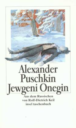 Rolf-Dietrich Keil, Alexander Puschkin, Alexander S. Puschkin: Jewgeni Onegin 