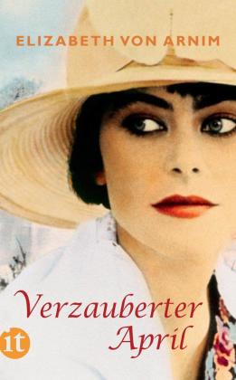 Elizabeth von Arnim, Elizabeth von Arnim, Elizabeth von von Arnim: Verzauberter April 
