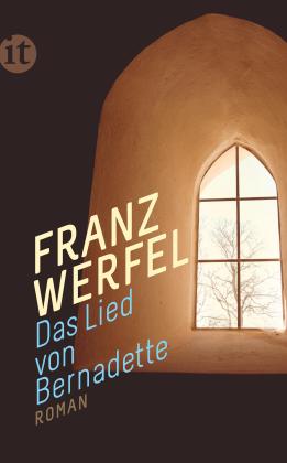 Franz Werfel: Das Lied von Bernadette 