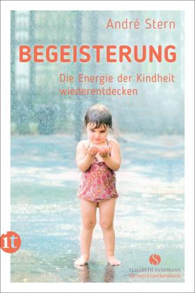 André Stern: Begeisterung 