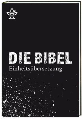 Bischöfe Deutschlands, Österreichs, der Schweiz u.a.: Die Bibel 